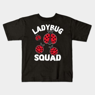 Funny Ladybug Squad Design Is a Cute Ladybug Squad Kids T-Shirt